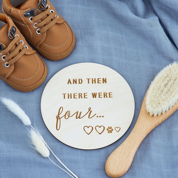 And Then There Were Four | We're Having A Baby | Pregnancy Announcement Wooden Plaque | Baby Announcement | Wooden Plaque