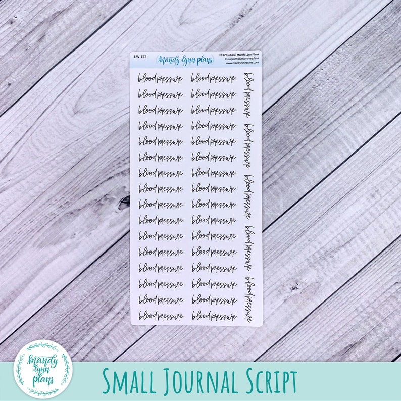 May include: A rectangular sticker sheet featuring multiple rows of the words blood pressure written in a black cursive script. The top of the sheet includes the text J-W-122, mandy lynn plans, and social media information in small blue and black font.