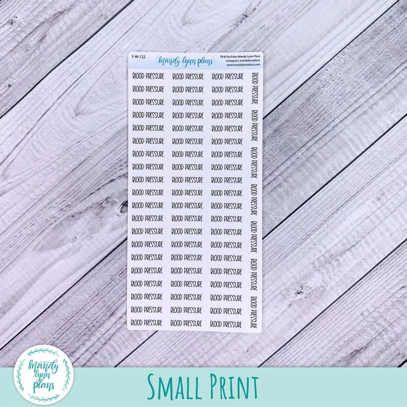 May include: A rectangular sticker sheet featuring multiple rows of the text "BLOOD PRESSURE" printed in a black, sans-serif font. The top of the sheet includes the text "F-W-122", "mandy lynn plans", and social media information.