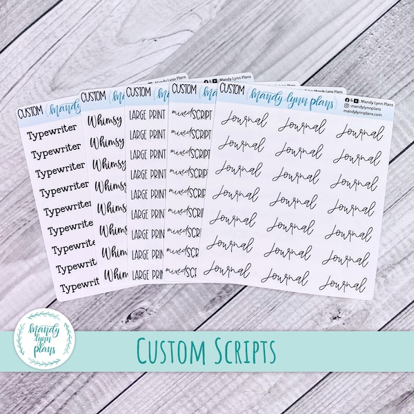 Custom Script Stickers || One Word or Phrase per Sheet || All Caps or Mixed Script || Removable White Matte or Clear Matte Stickers