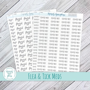 May include: A sheet of clear sticker paper with black text that says "Flea & Tick Meds" repeated multiple times. The stickers are designed for use in a planner or journal.