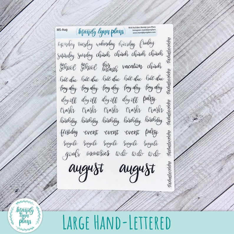 May include: A sheet of planner stickers with hand-lettered words for August. Includes words like "birthday," "vacation," and "recycle." The stickers are white with black lettering. The bottom of the sheet reads "LARGE HAND-LETTERED."