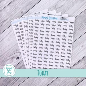 May include: A set of white sticker sheets featuring the word today printed in a black cursive script. Each sheet includes multiple rows of the word today, with the brand name Mandy Lynn Plans and social media icons printed at the top of each sheet.