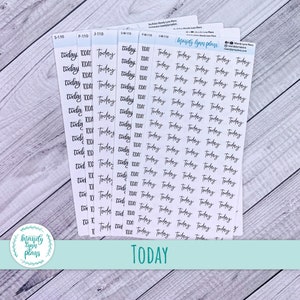 May include: A sheet of clear planner stickers with the word "today" written in black cursive script. The stickers are arranged in rows and columns on a white background. The word "TODAY" is written in large black letters at the bottom of the sheet.