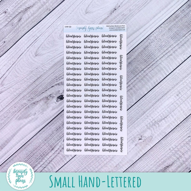 May include: A rectangular sticker sheet featuring multiple rows of the words blood pressure written in a black cursive script. The sheet includes the text S-W-122, simply lynn plans, and social media information at the top in a small font.
