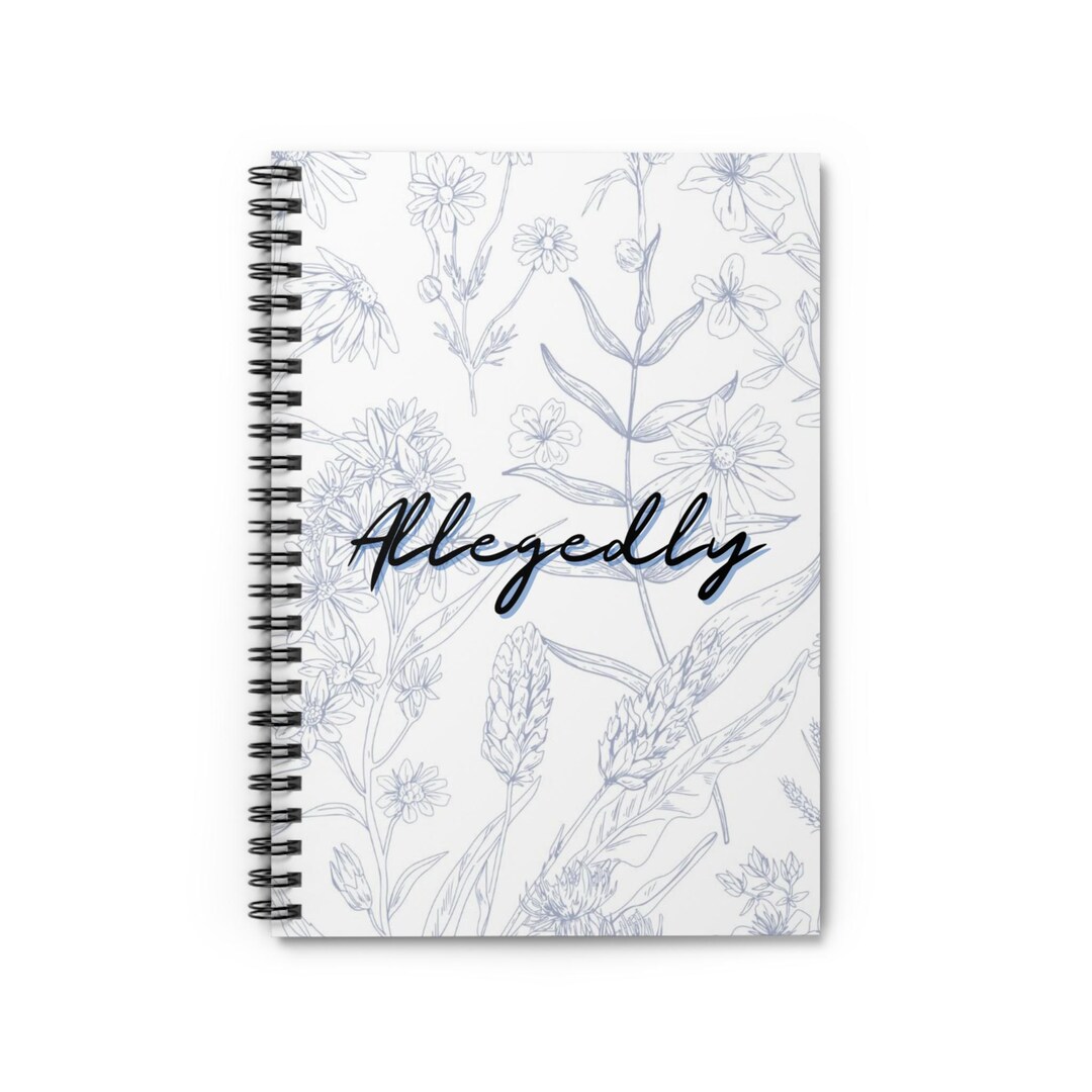 Floral "allegedly" Spiral Notebook - Ruled Line - Etsy