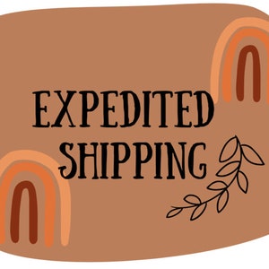 EXPEDITED SHIPPING
