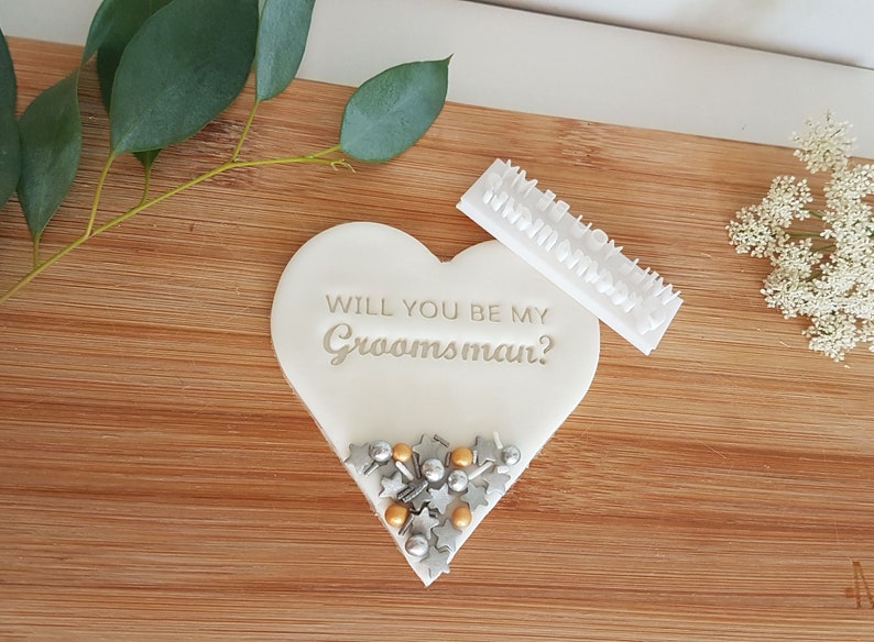 Will you be my Groomsman Stamp|Fondant|Baking|Cookie Cake Stamp|Bridal Shower|Hen Party Do|Wedding|Party gift|Proposal