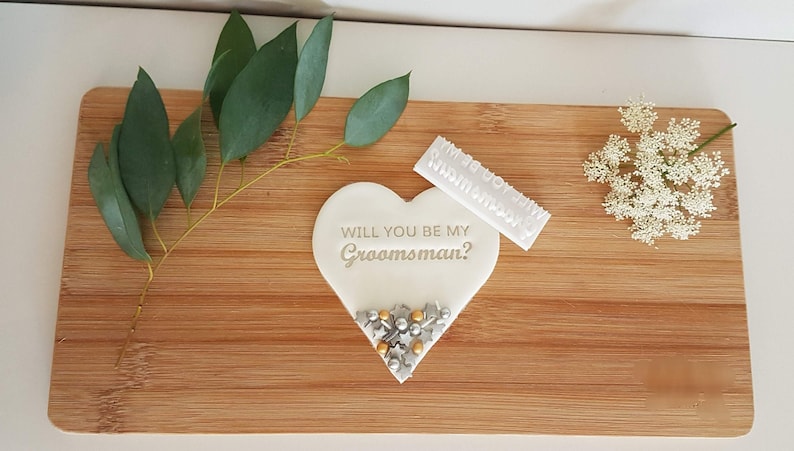 Will you be my Groomsman Stamp|Fondant|Baking|Cookie Cake Stamp|Bridal Shower|Hen Party Do|Wedding|Party gift|Proposal