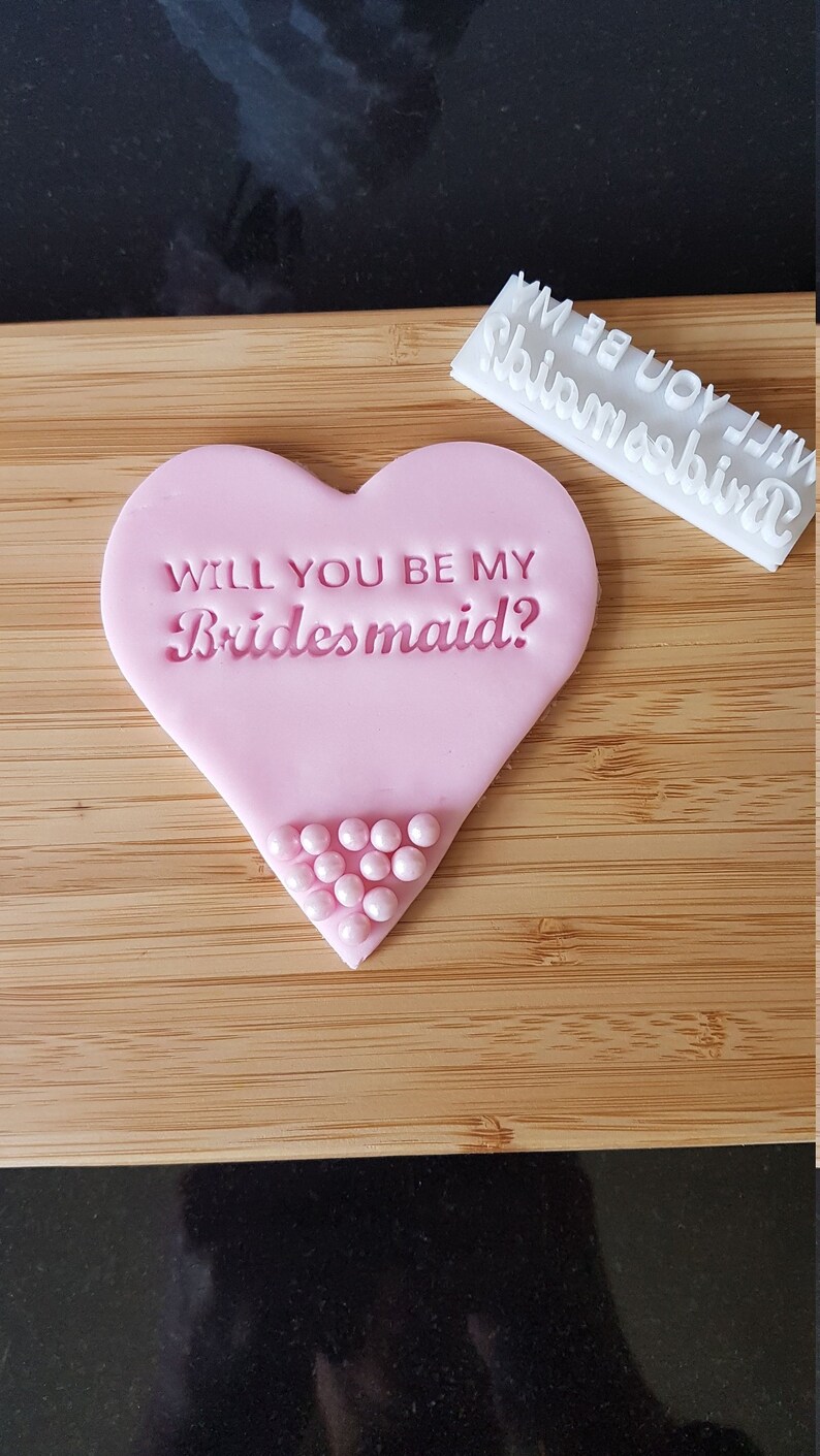 Will You Be My Bridesmaid Stamp Proposal Cake Cookie Stamp Etsy