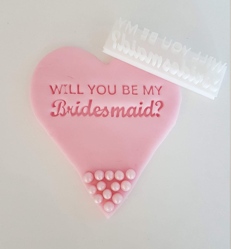 Will You Be My Bridesmaid Stamp Proposal Cake Cookie Stamp Etsy