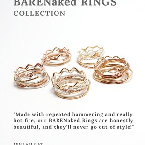 May include: A collection of gold, silver, and rose gold stacking rings with a wavy, hammered texture. The rings are arranged in three groups on a white background. "BARENaked RINGS COLLECTION" is written in grey text at the top of the image. "Made with repeated hammering and really hot fire, our BARENaked Rings are honestly beautiful, and they'll never go out of style!" is written in black text at the bottom of the image. "AVAILABLE AT https://IrresistiblyMinimal.etsy.com" is written in grey text at the bottom of the image.
