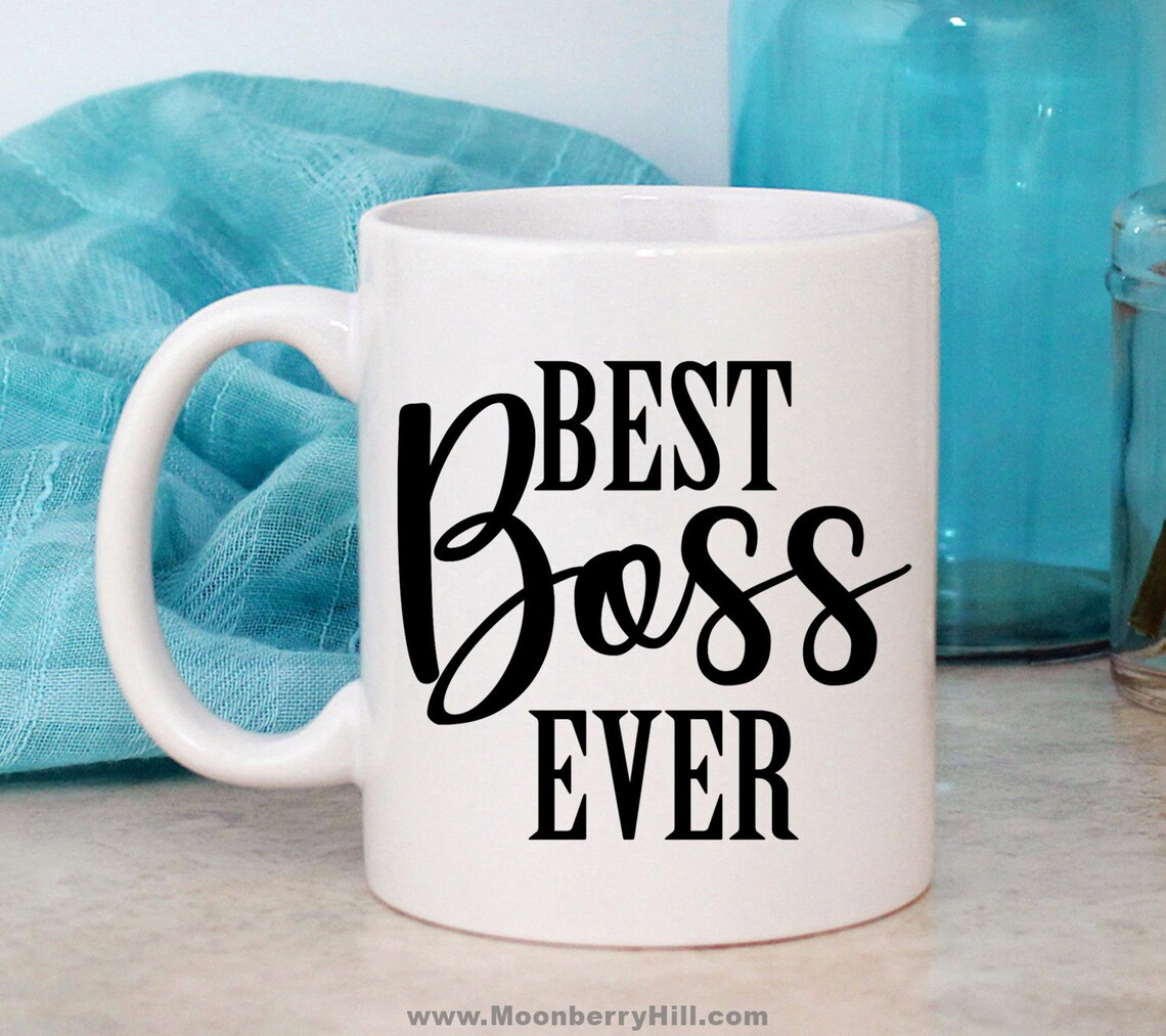 Boss Mug Best Boss Ever Mug Boss Gift Boss Appreciation Etsy