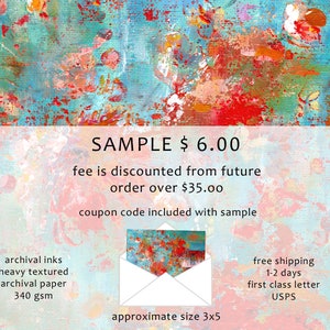 May include: A sample of an abstract painting on textured paper. The painting is in shades of blue, red, and orange. The sample is 3 inches by 5 inches and is available for purchase for $6.00. A coupon code is included with the sample for a discount on future orders over $35.00.