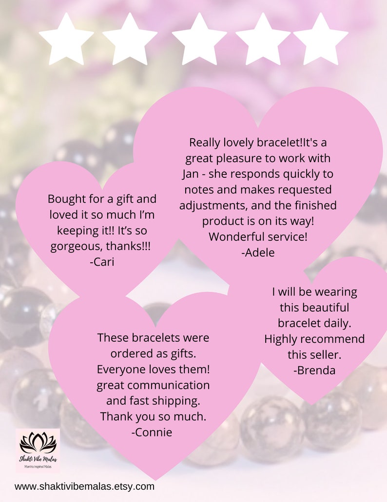 May include: Five star reviews for a handmade bracelet. The reviews highlight the quality of the bracelet, the excellent customer service, and the fast shipping. The text reads "Bought for a gift and loved it so much I'm keeping it!! It's so gorgeous, thanks!!! -Cari", "Really lovely bracelet!It's a great pleasure to work with Jan - she responds quickly to notes and makes requested adjustments, and the finished product is on its way! Wonderful service! -Adele", "These bracelets were ordered as gifts. Everyone loves them! great communication and fast shipping. Thank you so much. -Connie", "I will be wearing this beautiful bracelet daily. Highly recommend this seller. -Brenda"