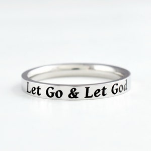 Let Go & Let God - Stainless Steel Band Ring, Religious Quote, Christmas Prayer, Inspirational Motivational Custom Personalized Gift