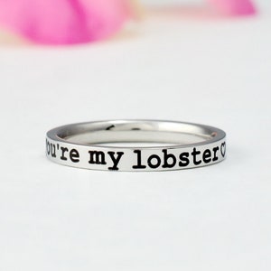 You're My Lobster - Stainless Steel Stacking Ring, Couples Ring, Sorority Sisters Best Friends BFF Friendship Gift