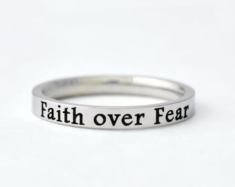 Faith over Fear - Stainless Steel Band Ring, Christian Religious Quote, Inspirational Customized Gift for Her and Him, Best Friends BFF (V2)