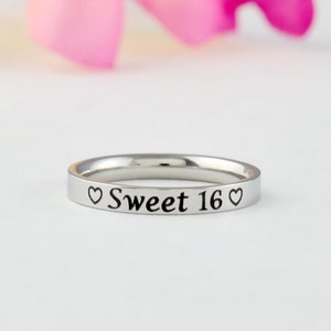 Sweet 16 - Stainless Steel Band Ring, 16th Birthday Gift, Sweet Sixteen Gift for Daughter Sisters Friends BFF, Custom Personalized Keepsake