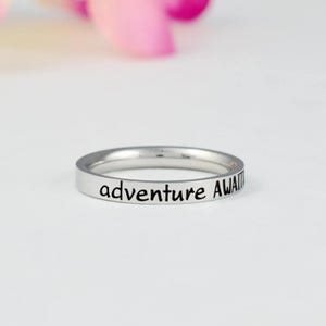 Adventure Awaits Ring – Stainless Steel Engraved Band, Wanderlust Quote Jewelry, Travel Inspiration Gift