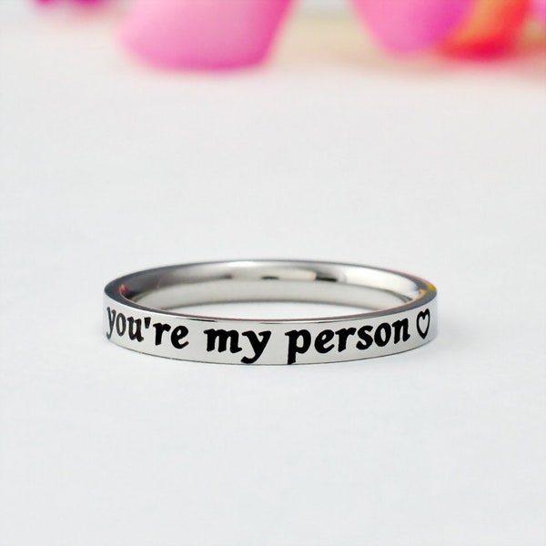 you're my person - Stainless Steel Band Ring, Couples Promise Ring, Customized Gift for Best Friends Friendship, V2