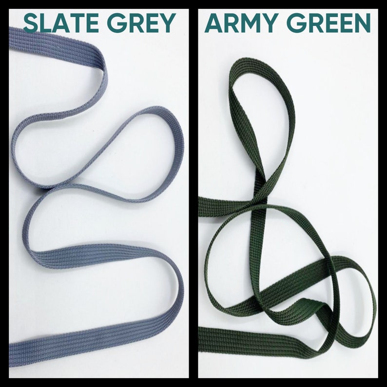 May include: Two lengths of flat woven webbing tape are displayed side by side. The left strip is slate grey, and the right strip is army green. Each piece of fabric tape is arranged in loose, flowing loops against a plain white background.