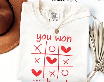 You Won My heart Shirt Cute XOXO Valentines Day Gifts For Girlfriend, Boyfriend Her Romance Love Tic-tac-toe Lover Comfort Colors T-Shirt