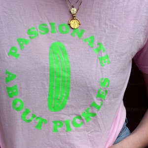 Passionate about pickles T-shirt gherkin, pickle lover image 1