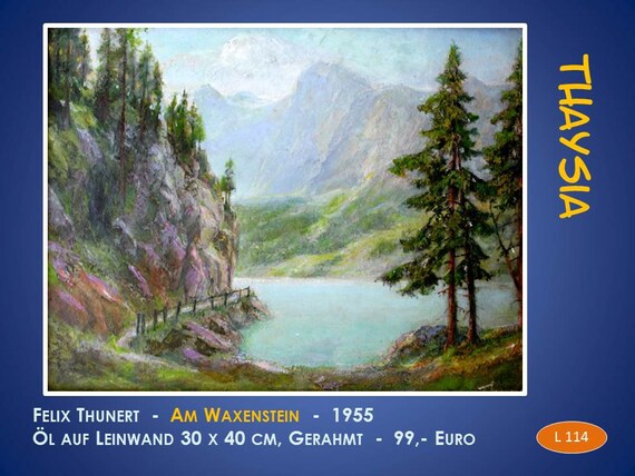 Original Painting By Felix Thunert Am Waxenstein 1955 Oil Etsy