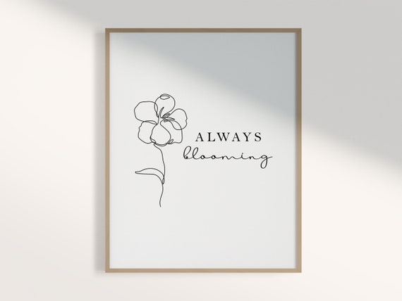 Black and White Motivational Quotes Minimalist Floral Line Art Print Flower One Line Drawing Aesthetic Positive Poster Etsy UK