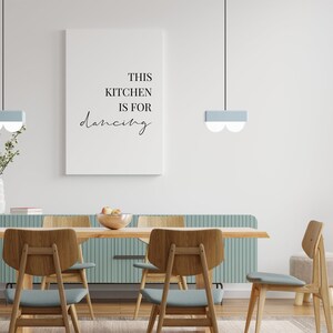 Printable Black and White Kitchen Wall Prints, This Kitchen for Dancing ...