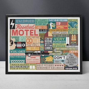 May include: A colourful cross-stitch pattern featuring quotes from the TV show "Schitt's Creek". The pattern includes phrases like "Ew, David", "Simply the Best", "I Will Not Feel Shame About the Mall", "You Get Murdered First for Once", "I Have Asked You Thrice Now for a Towel", "Don't Worry, It's His Sister", "Just Fold in the Cheese", "Best Wishes, Warmest Regards", "Tweet Us on Facebook", "Stop Acting Like a Disgruntled Pelican", "It's My Turn to Take a Selfish", "That's Alwrite Off", "I Like the Wine Not the Label", "Very Uninterested in That Opinion", "That Journey for Me", "Where Everyone Fits In", "Don't", "The Moira's Rose's Garden 4856", "Nonchalance".