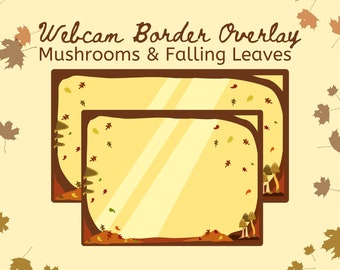 Two Autumn Webcam and Border Overlay Fall Theme For Twitch Live Streaming Cute Mushrooms Leaves Falling Pile of Leaves Tree Seasonal Design