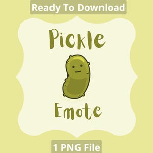 Pickle Emote: Funny Twitch/Discord Stream Reaction (PNG/ZIP Digital Download