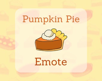 One Pumpkin Pie Whip Cream Emote Badge Thanksgiving Seasonal Holiday Food Emote Live Stream Chefs Home Cooks Twitch Youtube Discord