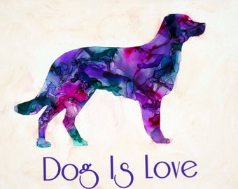 Dog Is Love Alcohol Ink with Resin Painting-SOLD