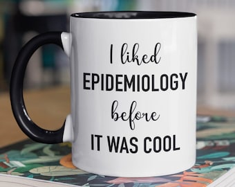Epidemiology Mug Funny Epidemiologist Gift Public Health Student Gift Graduation Gift Public Health