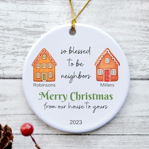 Custom Neighbor Christmas Ornament Neighbor Gift Friendship Ornament Personalized Appreciation Gifts for Neighbor Blessed to be Neighbors