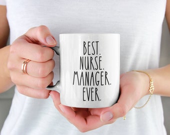 Nurse Manager Gift Personalized Birthday Appreciation Christmas Gift RN Retirement Best Nurse Manager Ever Coffee Mug