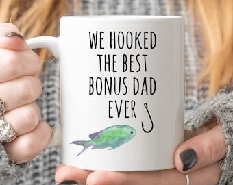 Bonus Dad Gift from Kids Father's Day Gift for Stepdad Fishing Gift for Stepfather We Hooked the Best Bonus Dad Coffee Mug