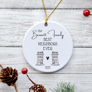 It's Hard To Find Good Neighbors Like You - Neighbor Ornament - Gingerbread  Houses - C249