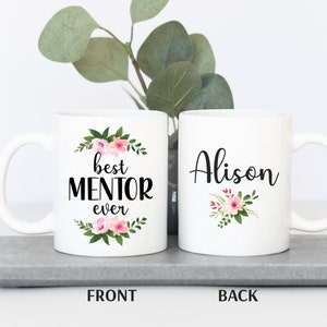 Personalized Mentor Gift for Women Mentor Thank You Best Mentor Ever Mug Custom Gift Mentor Appreciation Retirement Present