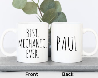 Mechanic Gifts for Mechanic Dad Personalized Mechanic Coffee Mug Mechanic Shop Owner Gift Best Mechanic Ever Thank You Gift for Mechanic