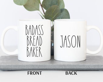 Personalized Badass Bread Baker Mug Unique Baker Gifts Custom Gift for Baker Bread Baking Gifts Bread Baking Mug Chef Gift Bad Ass Baker Cup