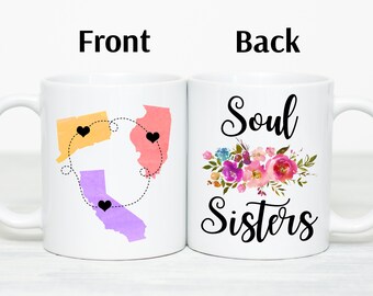 Soul Sisters Gift Best Friends Gifts Soul Sisters Mug Personalized Long Distance Gifts for Friends State to State Mug for Best Friends