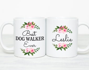 Custom Dog Walker Gift Best Dog Walker Ever Dog Walker Mug Gift from Dog Personalized Appreciation Gift for Dog Sitter