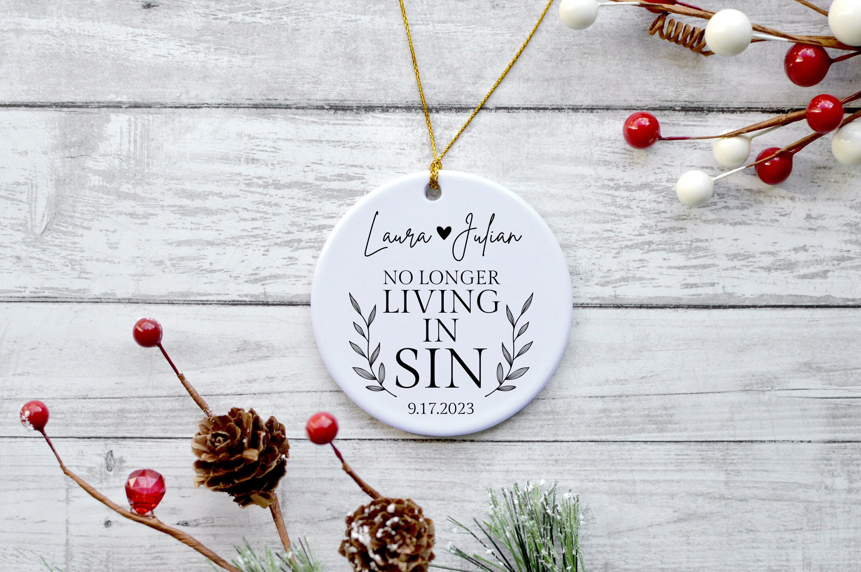 No Longer Living in Sin Ornament Just Married Christmas Ornament Newlywed Ornament First Year Married Ornament Anniversary Gift for Couple