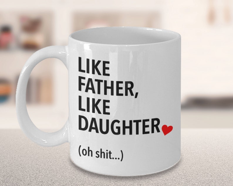Funny Gifts for Dad From Daughter Fathers Day Mug Like Father Etsy
