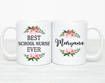 School Nurse Gift Nurse Thank You Best School Nurse Ever Personalized Nurse Appreciation Mug School Nurse Retirement Gift