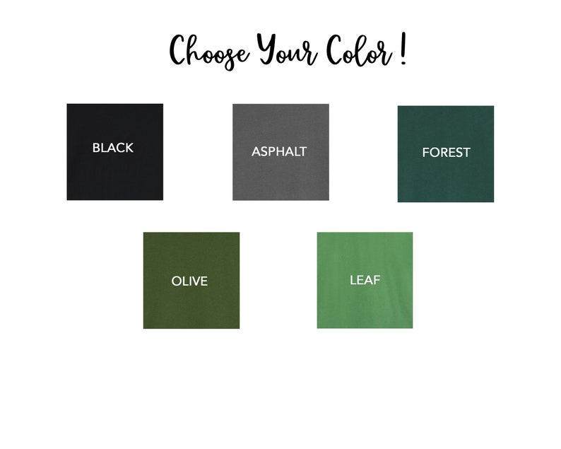 May include: Five color swatches for a product. The colors are black, asphalt, forest, olive, and leaf.